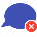 bubble, chat, conversation, delete, message, remove, talk 