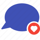 bubble, chat, conversation, favorite, heart, message, talk 
