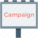 advertising, billboard, campaign, election campaign, marketing
